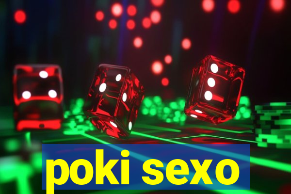 poki sexo